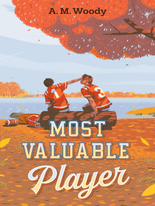 Title details for Most Valuable Player by A. M. Woody - Wait list